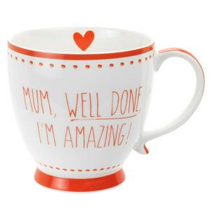 Well Done Mum I'm Amazing Mug 