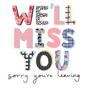 Mint Sorry You're Leaving We'll Miss You Card Colourful Text Stop The Clock Design Greeting Card